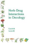 Herb-Drug Interactions in Oncology