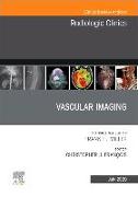 Vascular Imaging, an Issue of Radiologic Clinics of North America
