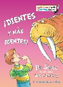 ¡Dientes y más dientes! (The Tooth Book Spanish Edition)