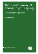 The clausal syntax of German Sign Language