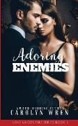 Adoring Enemies