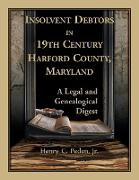 Insolvent Debtors in 19th Century Harford County, Maryland