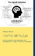 Homo stimulus