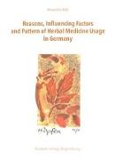 Reasons, Influencing Factors and Pattern of Herbal Medicine Usage