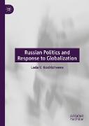 Russian Politics and Response to Globalization