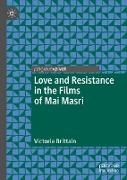 Love and Resistance in the Films of Mai Masri