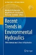 Recent Trends in Environmental Hydraulics