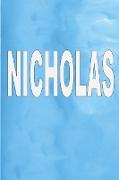 Nicholas: 100 Pages 6" X 9" Personalized Name on Journal Notebook
