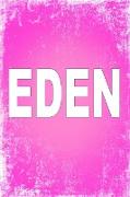 Eden: 100 Pages 6" X 9" Personalized Name on Journal Notebook