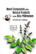 Novel Compounds from Natural Products in the New Millennium: Potential and Challenges