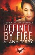Refined by Fire - Large Print