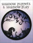 Shadow Puppets and Shadow Play