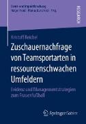 Zuschauernachfrage von Teamsportarten in ressourcenschwachen Umfeldern