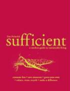 Sufficient: A Modern Guide to Sustainable Living