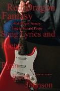 Red Dragon Fantasy, Song Lyrics and Poetry
