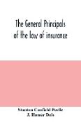 The general principals of the law of insurance