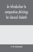An introduction to comparative philology for classical students