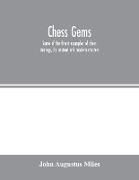 Chess gems