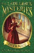 The Lady Grace Mysteries: Intrigue