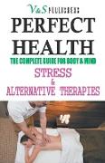 Perfect Health Stress & Alternative Therapies