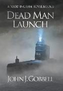 Dead Man Launch