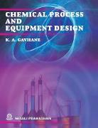 CHEMICAL PROCESS AND EQUIPMENT DESIGN