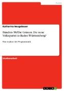 Bündnis 90/Die Grünen. Die neue Volkspartei in Baden-Württemberg?