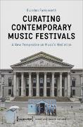 Curating Contemporary Music Festivals