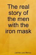 The real story of the men with the iron mask