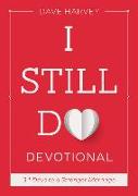 I Still Do Devotional - 31 Days to a Stronger Marriage