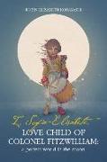 I, Sofia-Elisabete, Love Child of Colonel Fitzwilliam: A Perfect World in the Moon