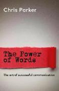 The Power of Words