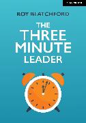 The Three Minute Leader