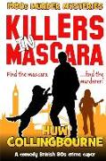 Killers In Mascara