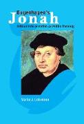 Bugenhagen's Jonah: Biblical Interpretation As Public Theology