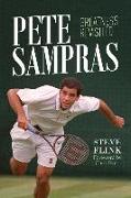 Pete Sampras: Greatness Revisited