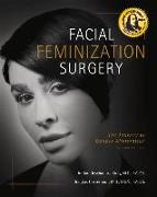 Facial Feminization Surgery: The Journey to Gender Affirmation - Second Edition