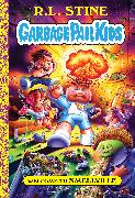 Welcome to Smellville (Garbage Pail Kids Book 1)