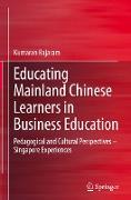 Educating Mainland Chinese Learners in Business Education