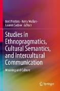 Studies in Ethnopragmatics, Cultural Semantics, and Intercultural Communication