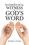 A Mathematical Witness of God's Word