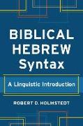 Biblical Hebrew Syntax: A Linguistic Introduction