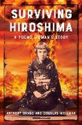 Surviving Hiroshima: A Young Woman's Story