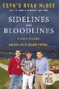 Sidelines and Bloodlines: A Father, His Sons, and Our Life in College Football