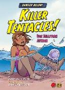 Killer Tentacles!: Box Jellyfish Attack