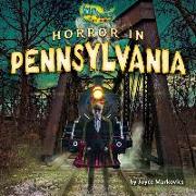 Horror in Pennsylvania