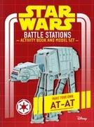 Star Wars: Battle Stations Activity Book and Model: Make Your Own At-At