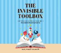 The Invisible Toolbox: The Power of Reading to Your Child from Birth to Adolescence