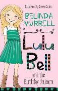 Lulu Bell and the Birthday Unicorn: Volume 1