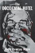 The Occidental Hotel: Volume 181